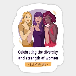 Celebrating the Diversity and Strength of Women - Women's History Month Sticker